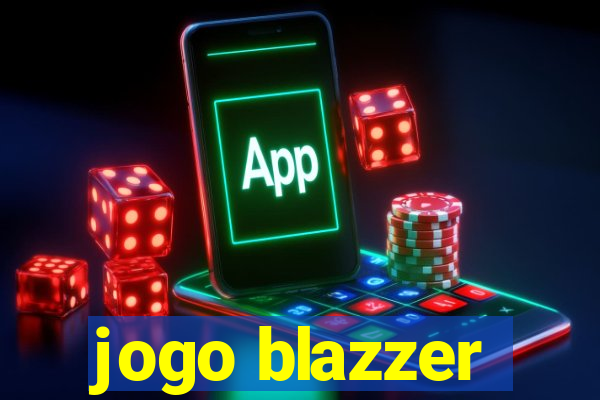 jogo blazzer
